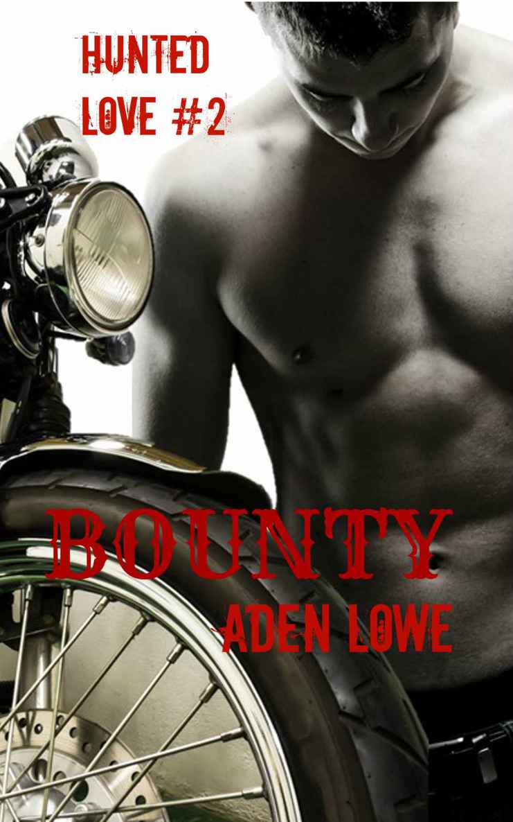 Bounty (Hunted Love Book 2) by Aden Lowe