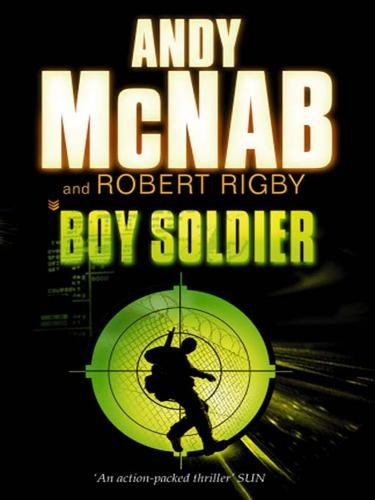 Boy Soldier by Andy McNab