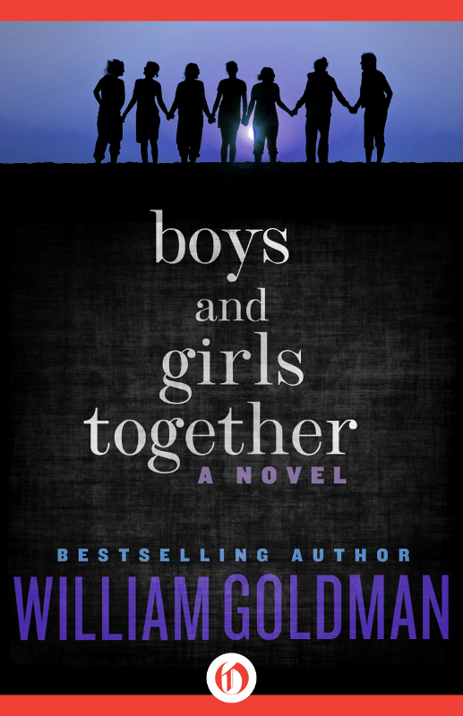 Boys & Girls Together by William Goldman
