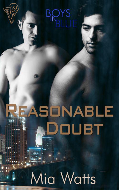 Boys in Blue 02 - Reasonable Doubt by Mia Watts