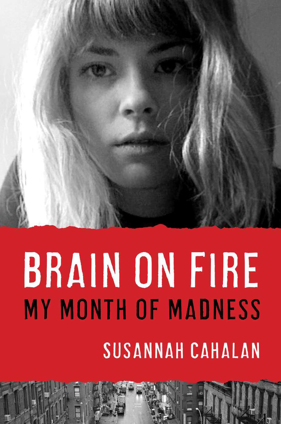 Brain on Fire by Cahalan, Susannah