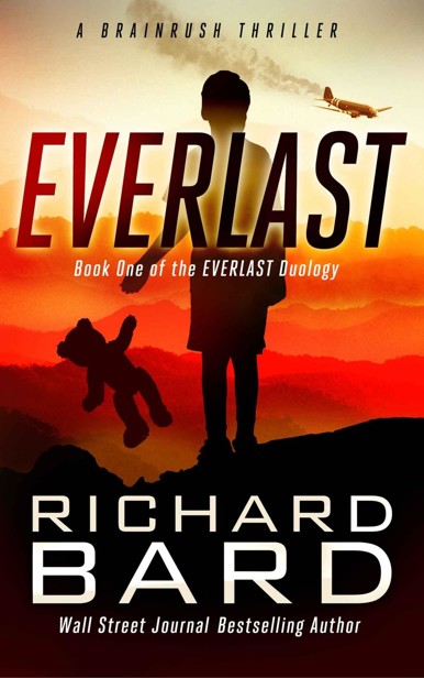 Brainrush 04 - Everlast 01: Everlast by Bard, Richard