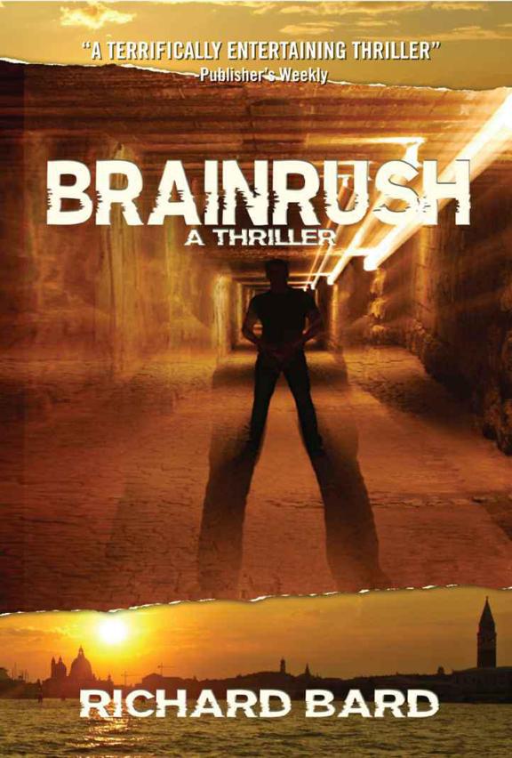 BRAINRUSH, a Thriller by Bard, Richard