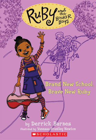 Brand New School, Brave New Ruby (Ruby And The Booker Boys) (2008) by Derrick Barnes