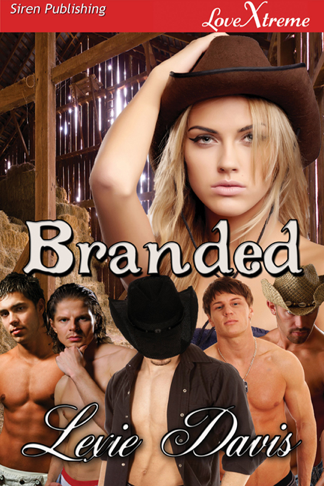 Branded (Siren Publishing LoveXtreme Special Edition) (2012) by Lexie Davis