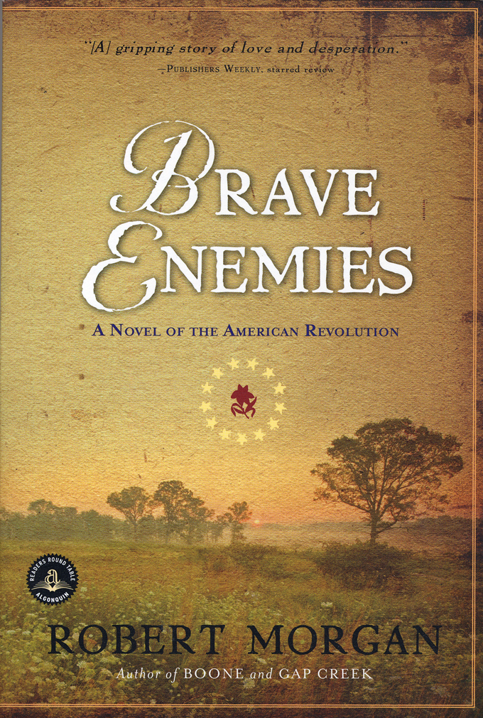 Brave Enemies (2003) by Robert Morgan