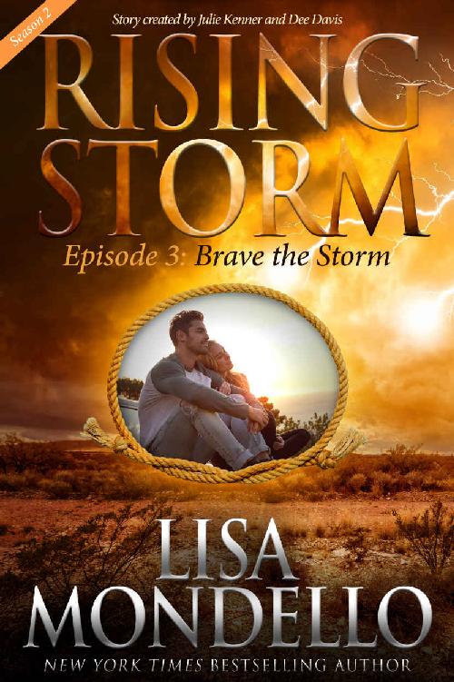 Brave the Storm, Season 2, Episode 3 (Rising Storm) by Lisa Mondello