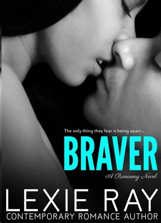 Braver by Lexie Ray