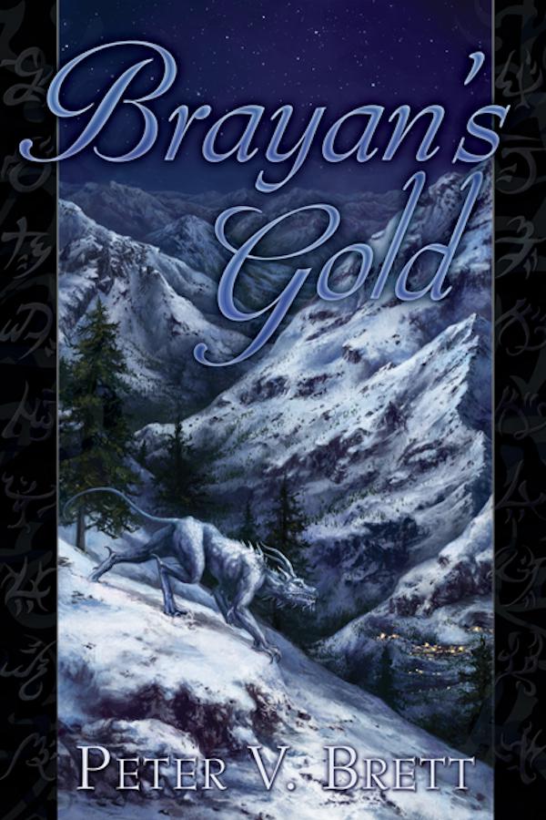 Brayan's Gold by Brett, Peter V.