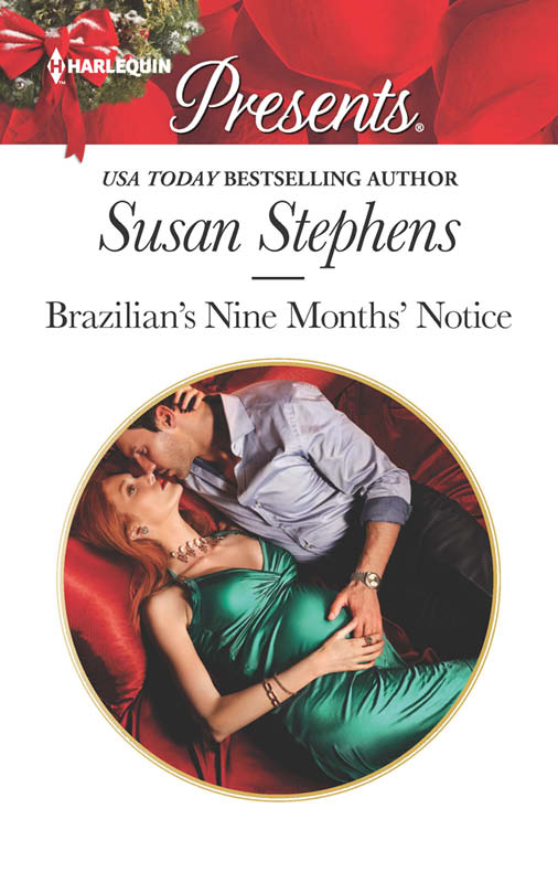 Brazilian's Nine Months' Notice by Susan Stephens