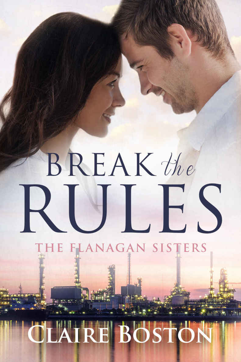 Break the Rules (The Flanagan Sisters Book 1)