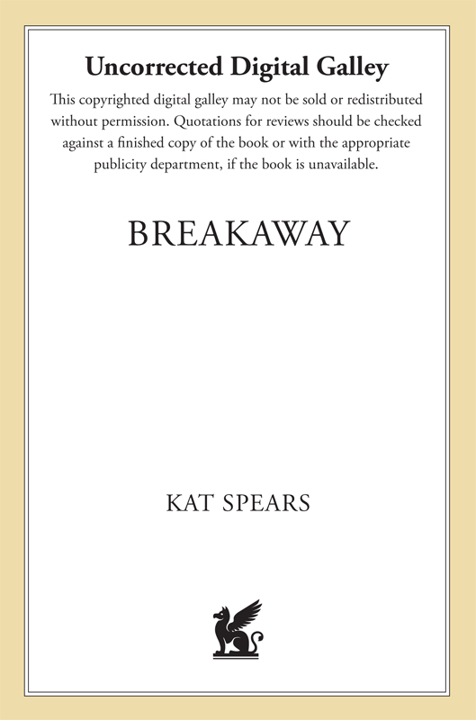 Breakaway by Kat Spears