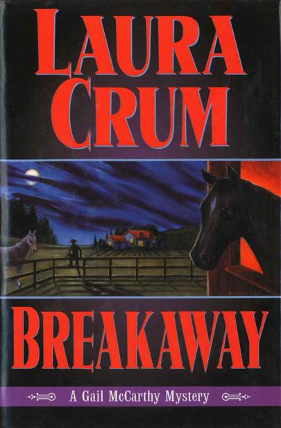 Breakaway (A Gail McCarthy Mystery) by Crum, Laura