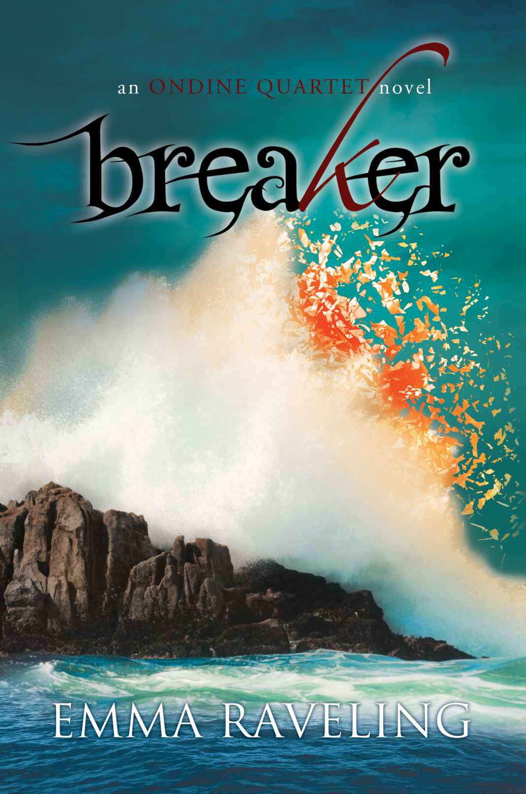 Breaker (Ondine Quartet Book 4)