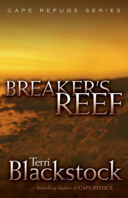 Breaker's Reef (2005) by Terri Blackstock