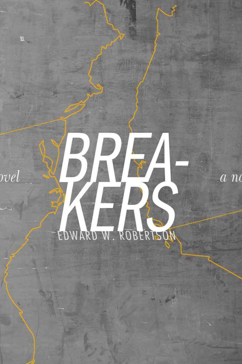 Breakers by Edward W. Robertson