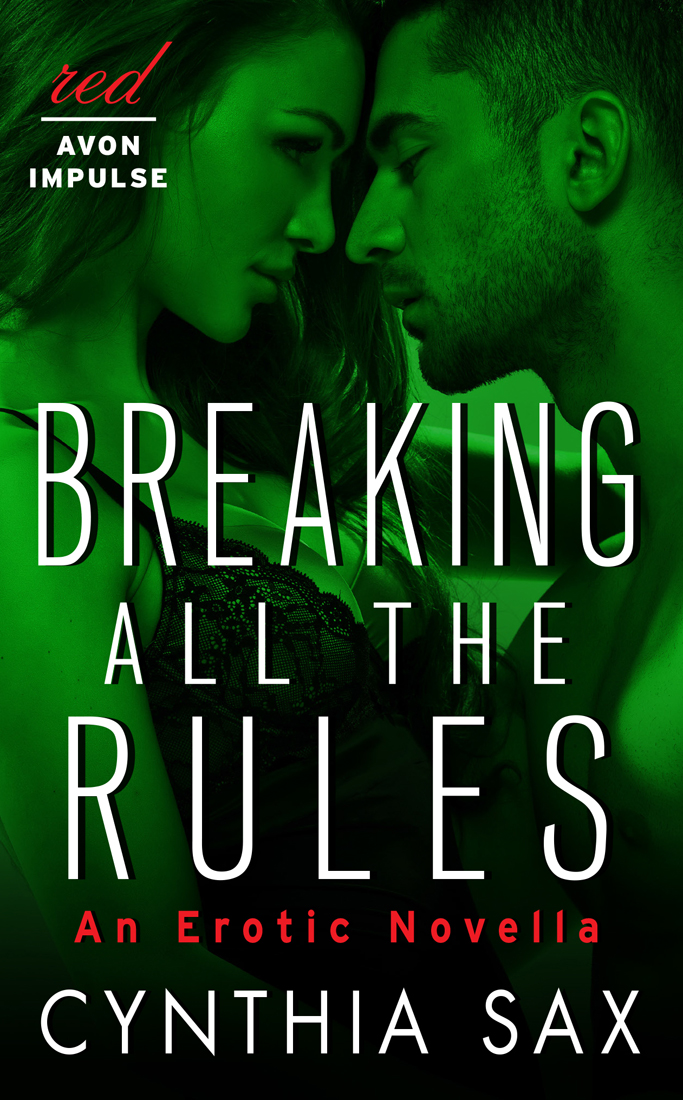 Breaking All the Rules (2014) by Cynthia Sax