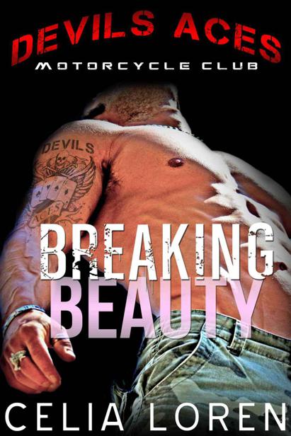 Breaking Beauty (Devils Aces MC): Vegas Titans Series by Loren, Celia