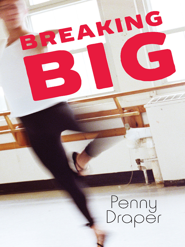 Breaking Big (2016) by Penny Draper