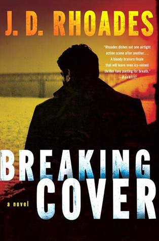 Breaking Cover (2008) by J.D. Rhoades