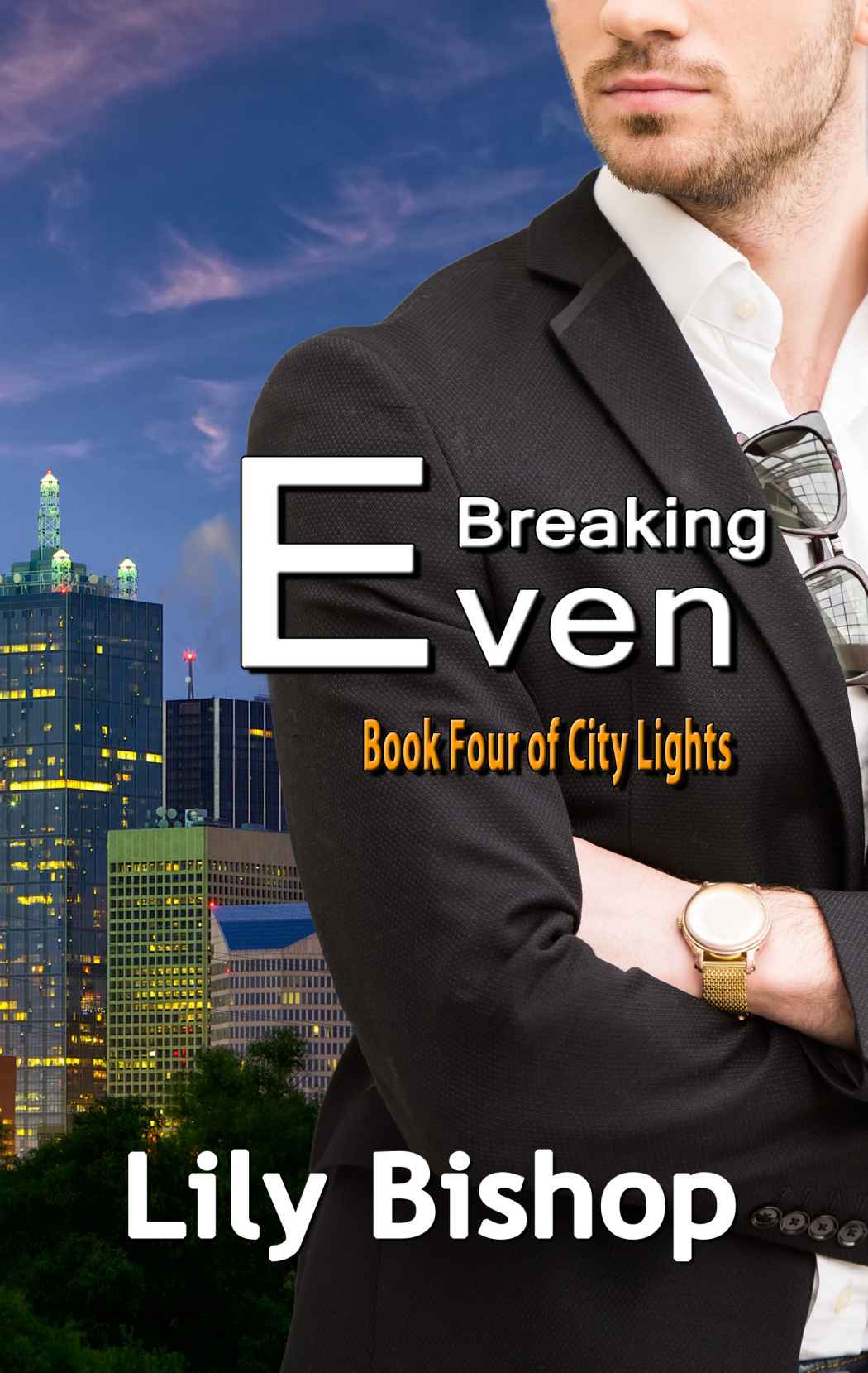 Breaking Even by Lily Bishop