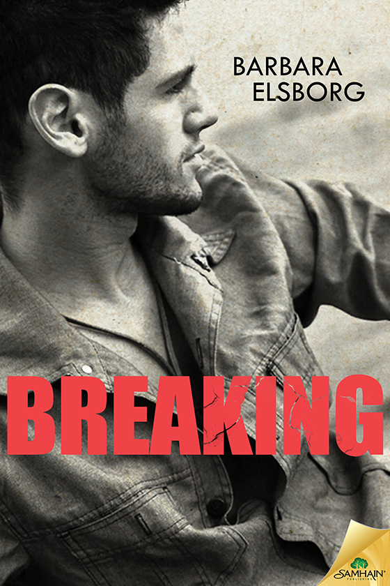 Breaking: Fall or Break, Book 2 (2015) by Barbara Elsborg