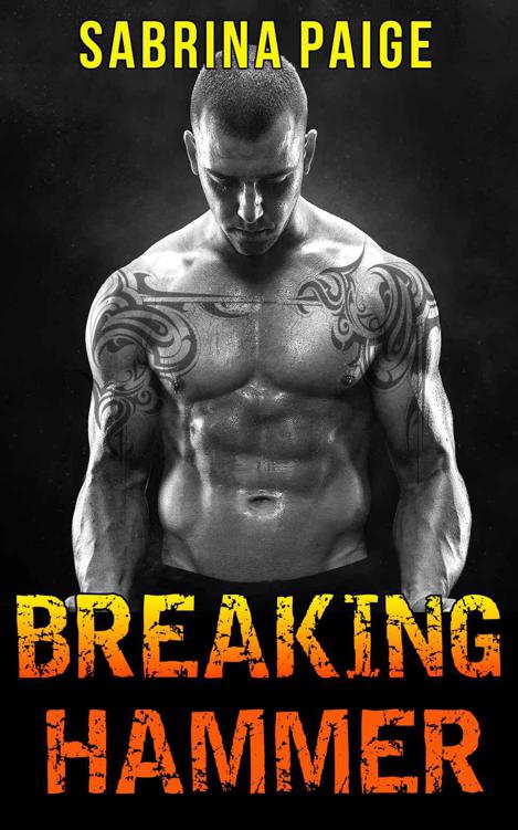 Breaking Hammer (Motorcycle Club Romance) (Inferno Motorcycle Club Book 3) by Paige, Sabrina