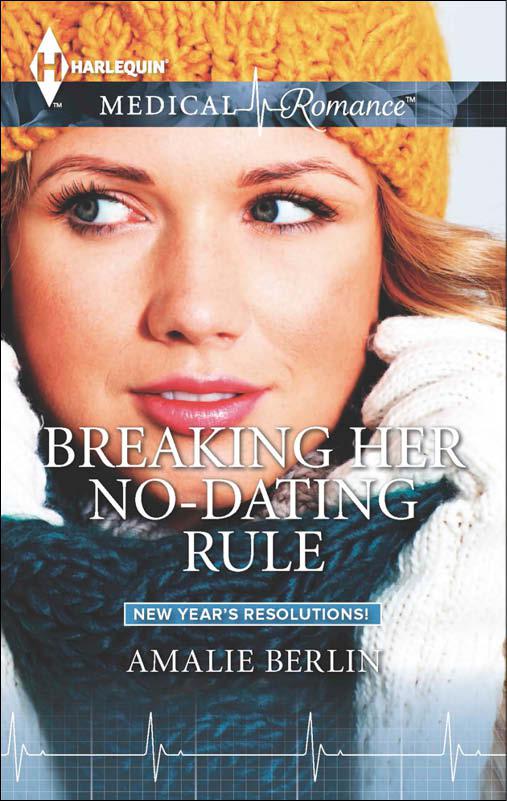 Breaking Her No-Dating Rule by Amalie Berlin