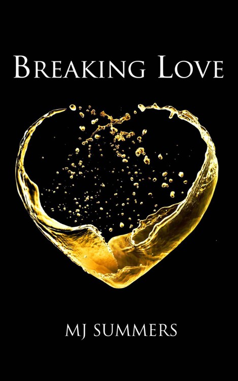 Breaking Love (Full Hearts Book 2) by Summers, MJ