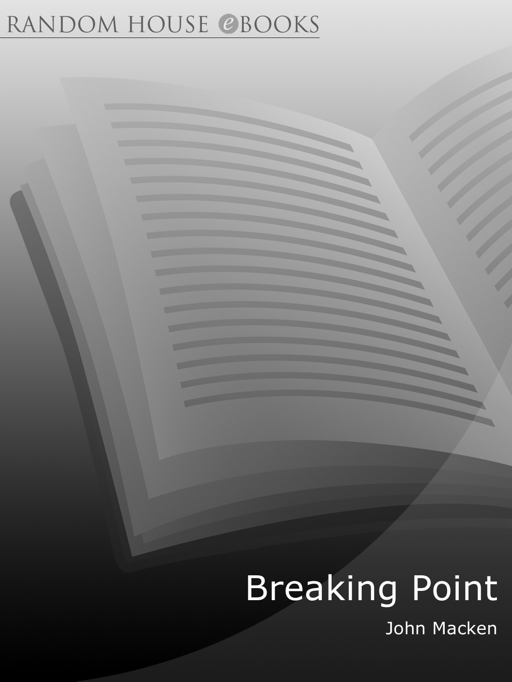 Breaking Point by John Macken