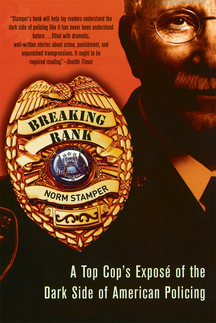 Breaking Rank by Norm Stamper