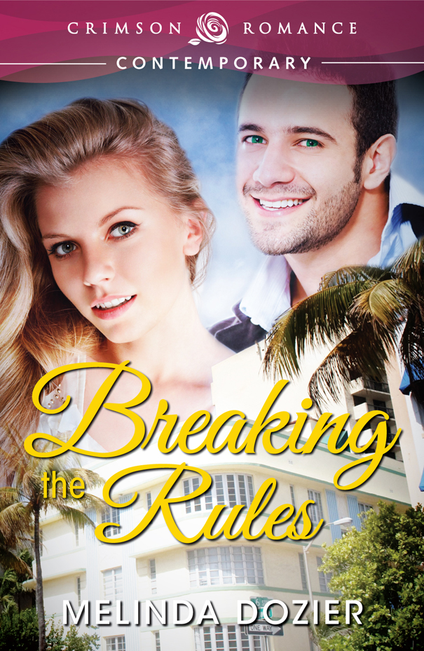 Breaking the Rules (2013) by Melinda Dozier