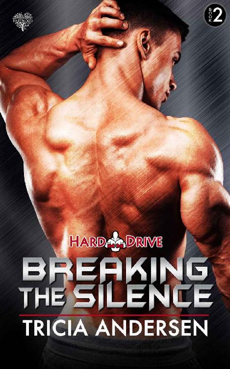 Breaking the Silence (Hard Drive Book 2) by Tricia Andersen