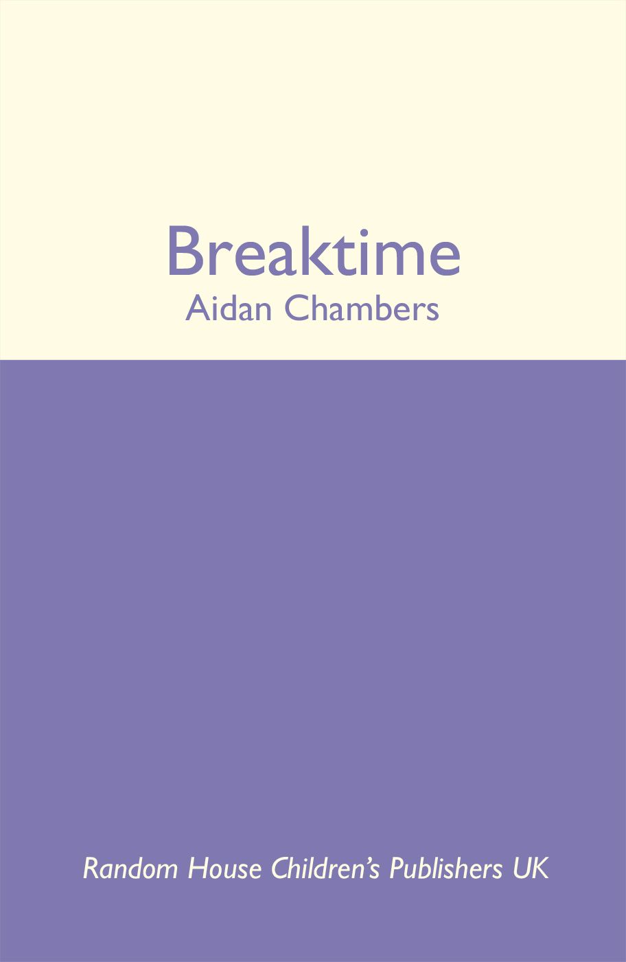 Breaktime by Aidan Chambers