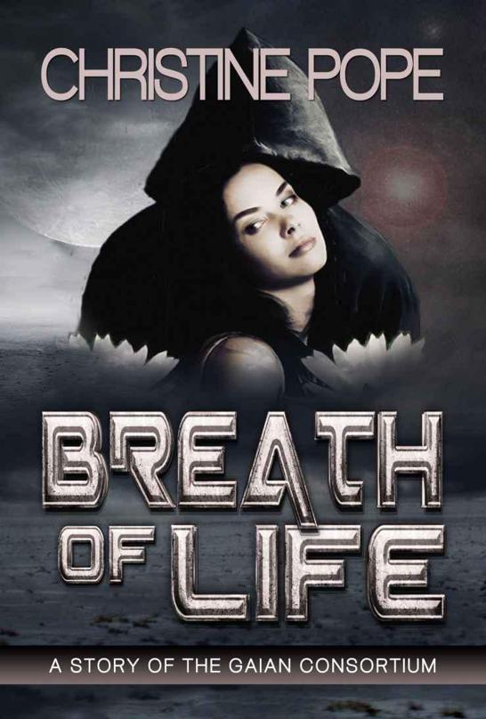 Breath of Life (The Gaian Consortium Series) by pope, christine