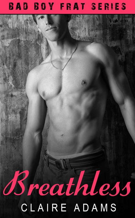 Breathless #2 (The Breathless Romance Series - Book #2) by Adams, Claire