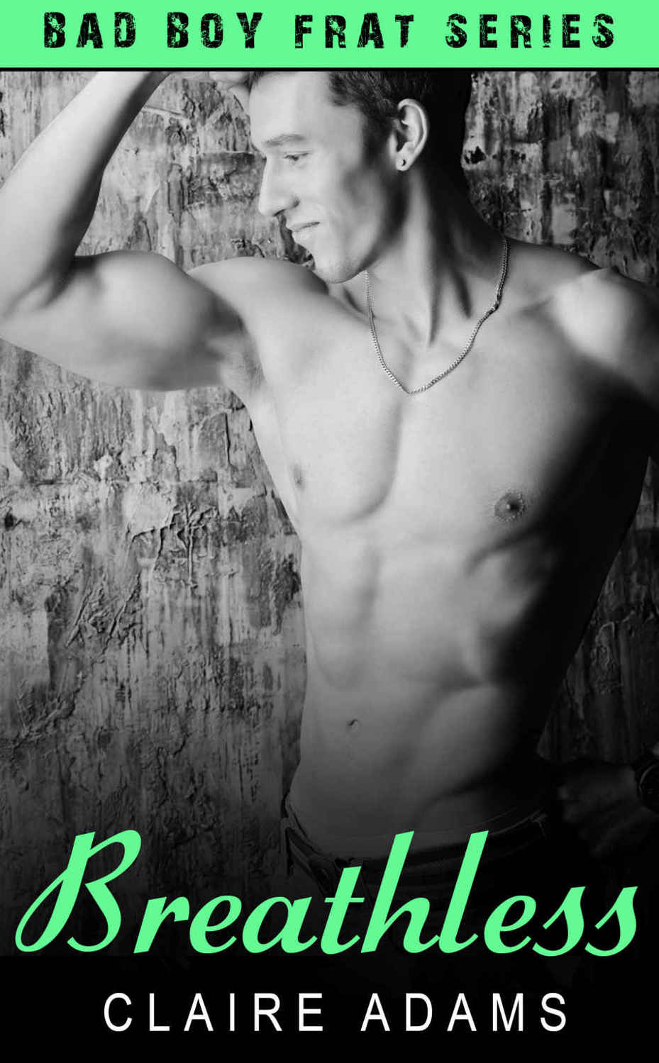 Breathless 4 (Breathless #4) by Claire Adams