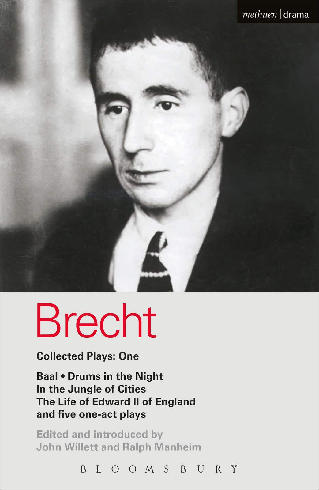 Brecht Collected Plays: 1: Baal; Drums in the Night; In the Jungle of Cities; Life of Edward II of England; & 5 One Act Plays: 