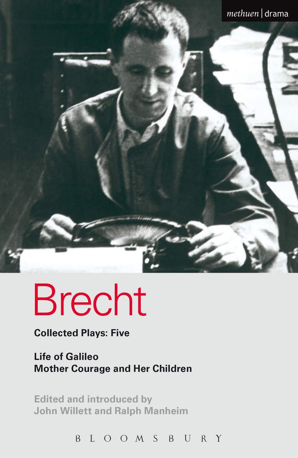 Brecht Collected Plays: 5: Life of Galileo; Mother Courage and Her Children (World Classics)