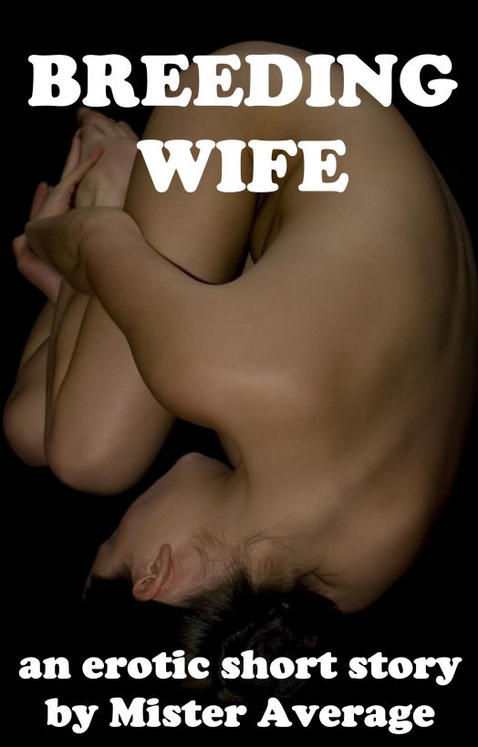 Breeding Wife by Mister Average