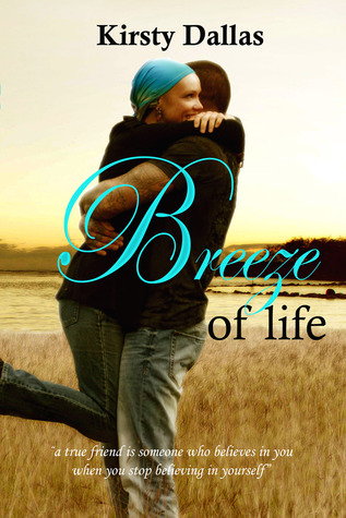 Breeze of Life (2000) by Kirsty Dallas