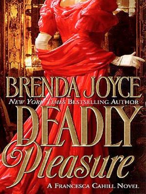 Brenda Joyce - [Francesca Cahil 02] by Deadly Pleasure