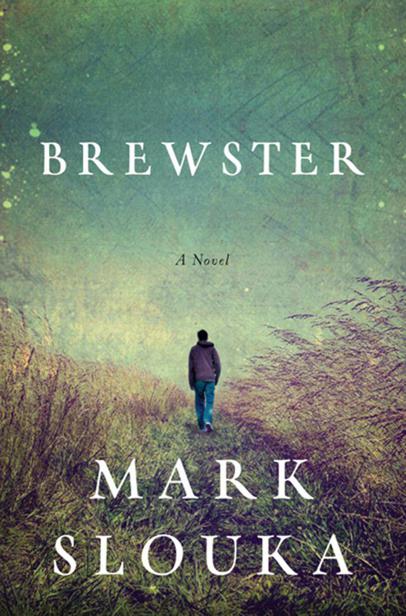 Brewster by Mark Slouka