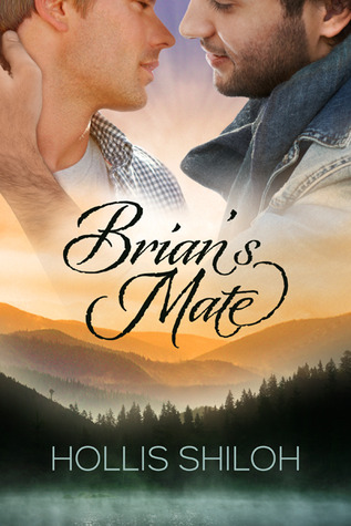 Brian's Mate (2014) by Hollis Shiloh