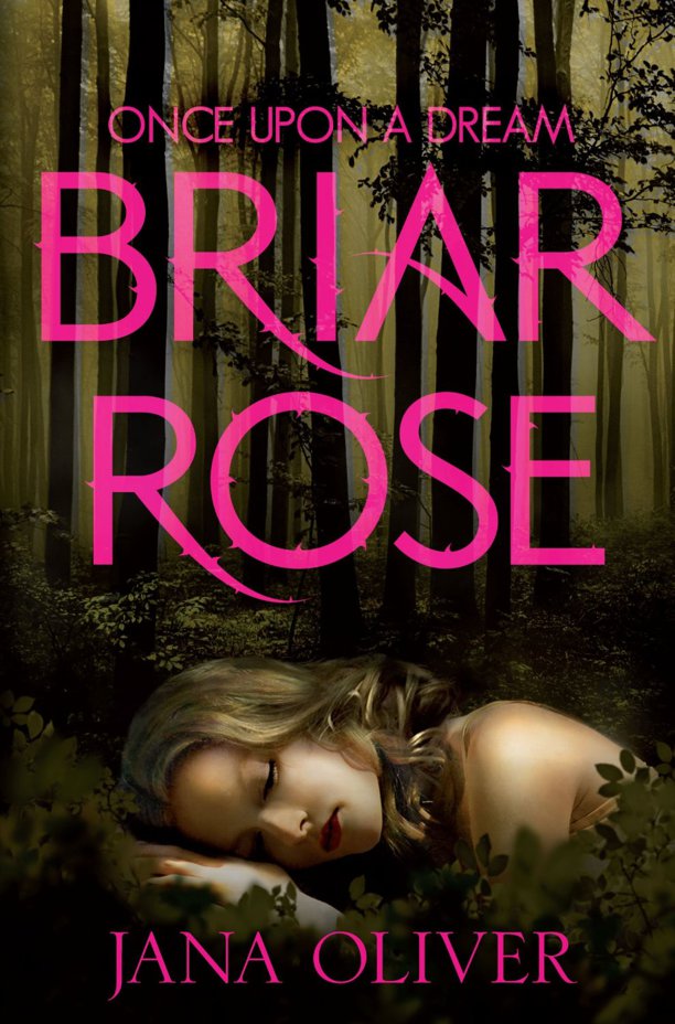 Briar Rose by Jana Oliver