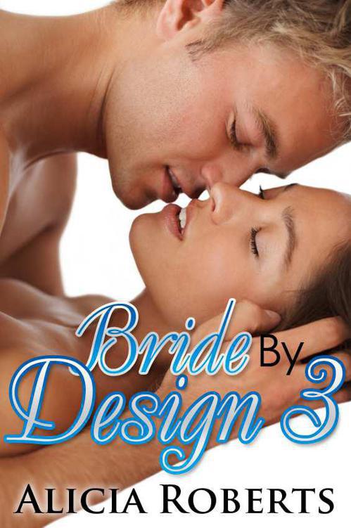 Bride by Design 3: Manchala Nights by Alicia Roberts