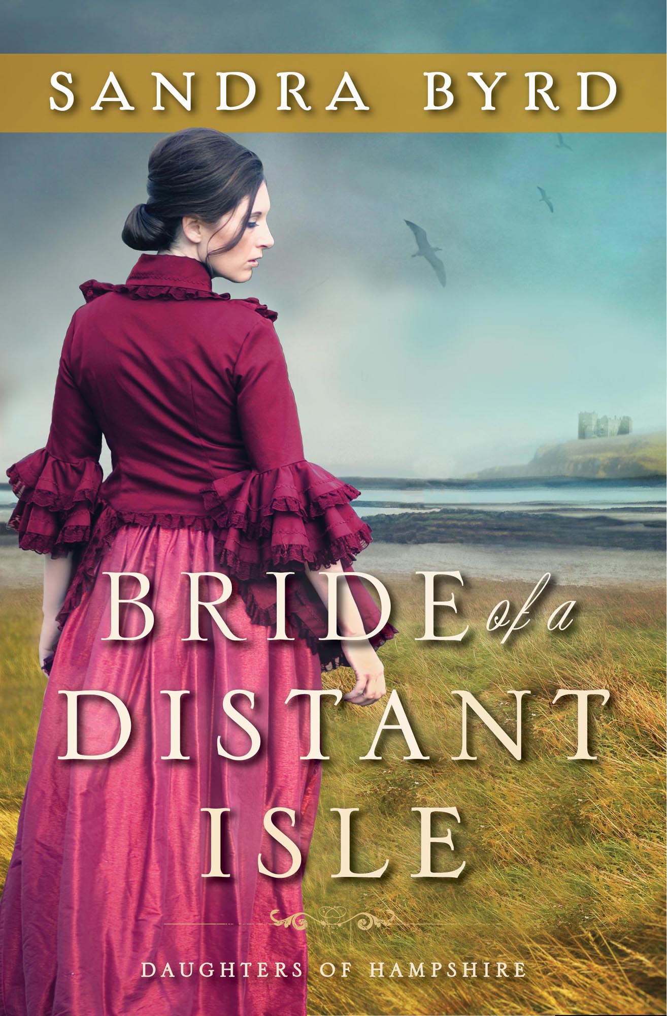 Bride of a Distant Isle by Sandra Byrd