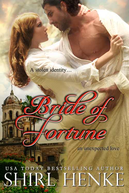 Bride of Fortune by Henke, Shirl