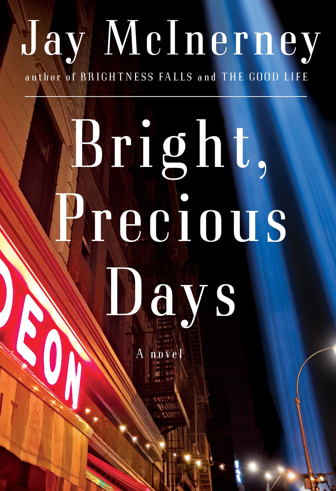 Bright, Precious Days (2016) by Jay McInerney