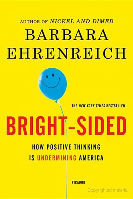 Bright-Sided by Barbara Ehrenreich